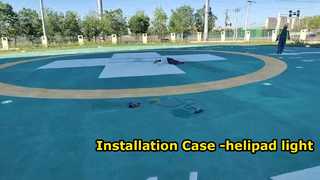 Installation Case - Heliport - Helipad light